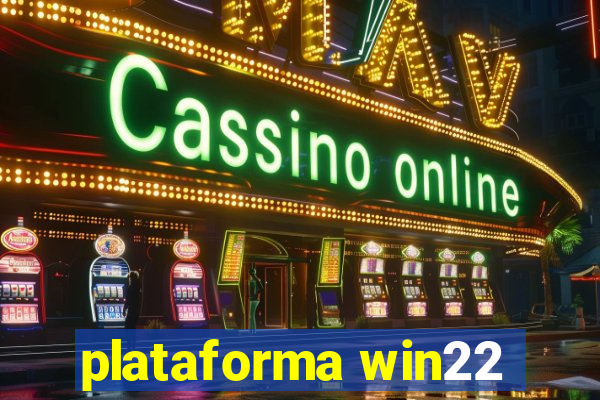 plataforma win22